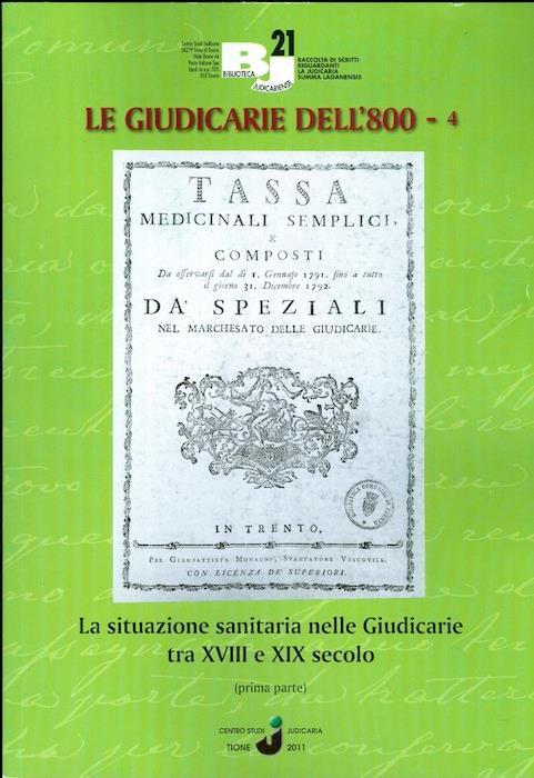 La situazione sanitaria nelle Giudicarie tra XVIII e XIX secolo (prima parte). Biblioteca judicariense 21 - Danilo Mussi - copertina
