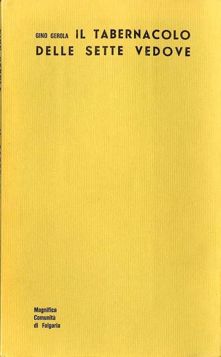 Il tabernacolo delle sette vedove. Disegni di Sirio Midollini - Gino Gerola - copertina