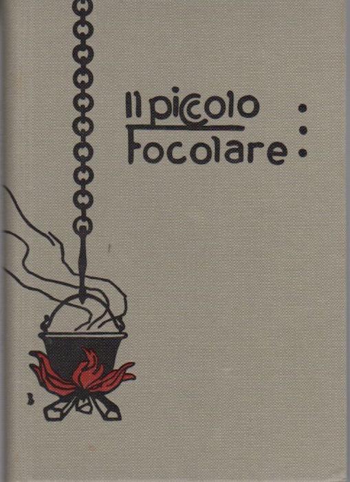 Il piccolo focolare: ricette di cucina per la massaia economa - Giulia Lazzari Turco - copertina