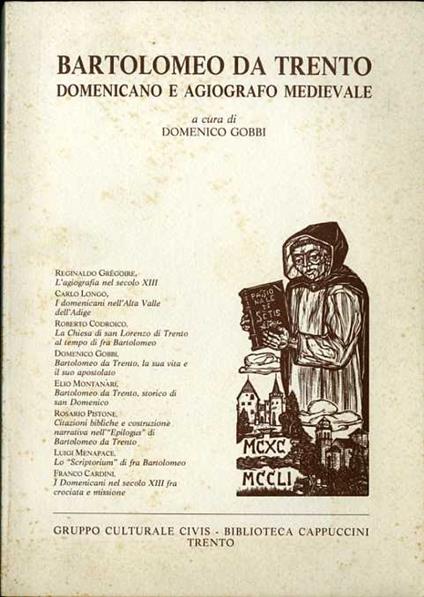 Bartolomeo da Trento: domenicano e agiografo medievale - Domenico Gobbi - copertina