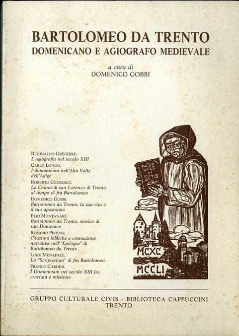 Bartolomeo da Trento: domenicano e agiografo medievale - Domenico Gobbi - copertina