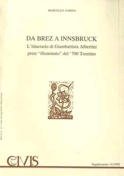 Da Brez a Innsbruck: l'itinerario di Giambattista Albertini prete illuminato del '700 trentino - copertina