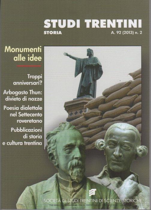 Studi trentini storia: Monumenti alle idee. A. 92 (2013) n. 2 - copertina