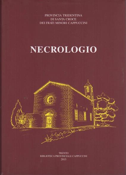 Provincia Tridentina di Santa Croce dei frati Minori Cappuccini: necrologio - copertina