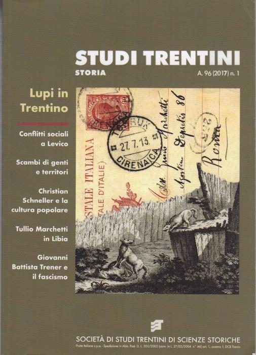 Studi trentini storia: Lupi in Trentino. A. 96 (2017) n. 1 - copertina