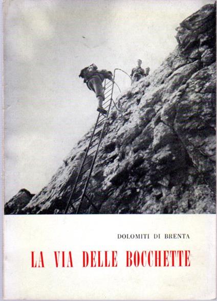 Dolomiti di Brenta: la via delle Bocchette - Giovanni Strobele - copertina