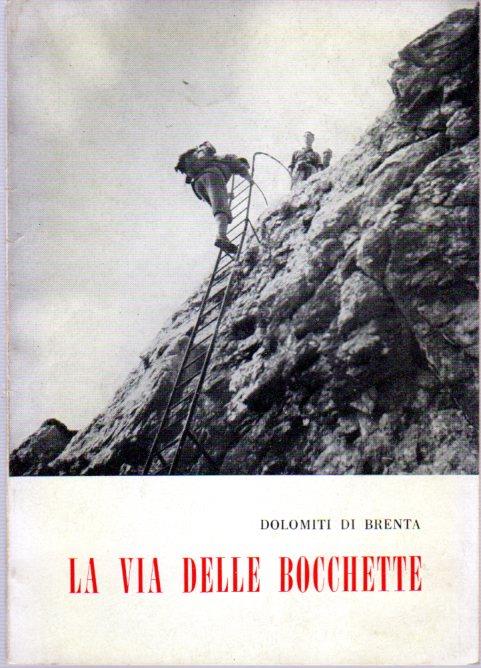 Dolomiti di Brenta: la via delle Bocchette - Giovanni Strobele - copertina