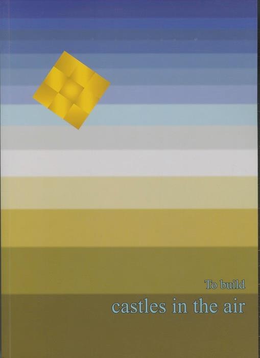 To Build: Castles in the Air - copertina