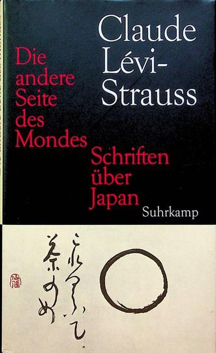 Die andere Seite des Mondes: Schriften über Japan - Claude Lévi-Strauss - copertina