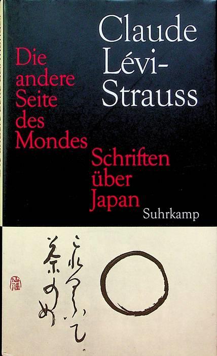 Die andere Seite des Mondes: Schriften über Japan - Claude Lévi-Strauss - copertina
