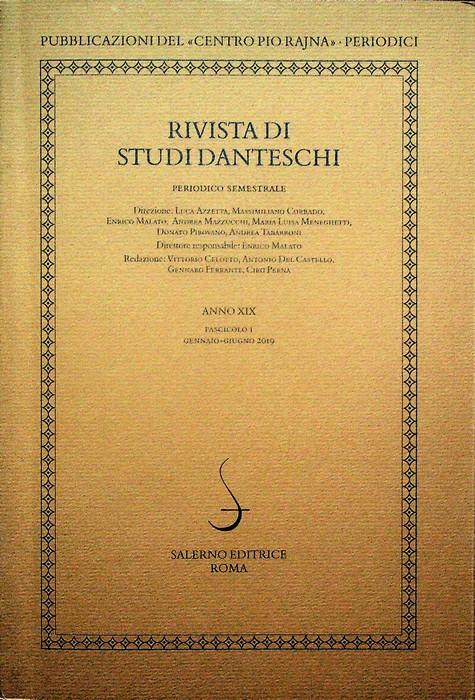 Rivista di studi danteschi: Anno XIX - Fascicolo 1 (gennaio-giugno 2019). Pubblicazioni del Centro Pio Rajna. Periodici - copertina