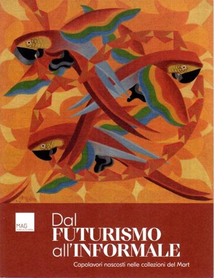 Dal Futurismo all'Informale: Capolavori nascosti nelle collezioni del Mart - copertina