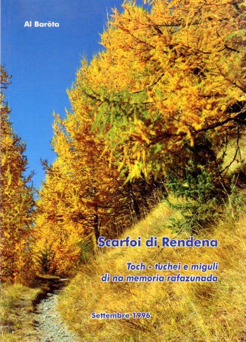 Scarfoi di Rendena: Toch - tuchei e miguli di na memoria rafazunada: Settembre 1996 - copertina