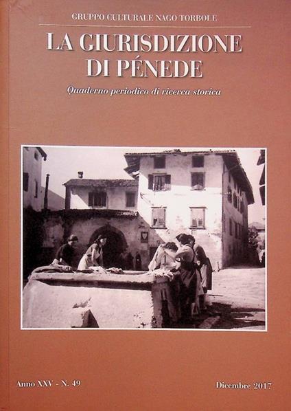 La giurisdizione di Penede: quaderno periodico di ricerca storica. Anno XXV N. 49 Dicembre 2017 - copertina