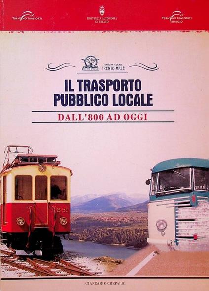Il trasporto pubblico locale: dall'800 ad oggi - copertina