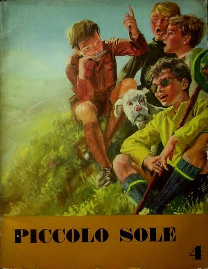 Piccolo sole: sussidiario per le scuole elementrari: volume 4 - copertina