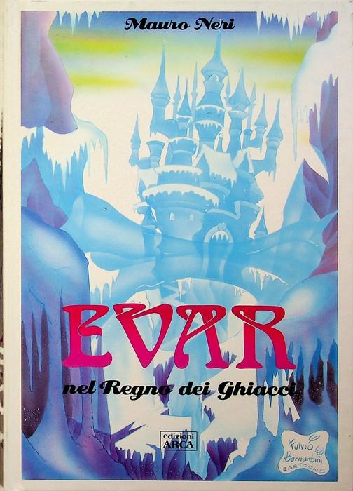 Evar nel regno dei ghiacci - Mauro Neri - copertina