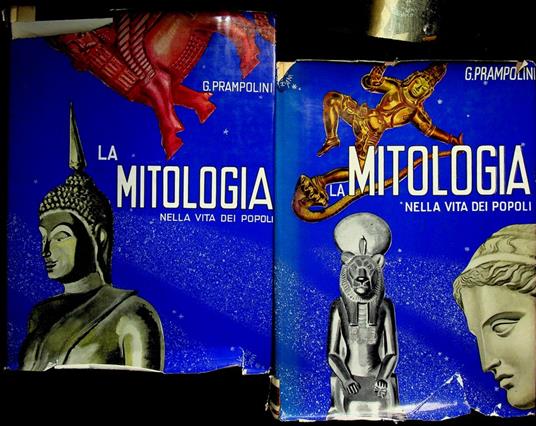 La mitologia nella vita dei popoli. Terza edizione riveduta e ampliata - Giacomo Prampolini - copertina
