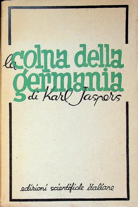 La colpa della Germania. A cura di Renato De Rosa - Karl Jaspers - copertina