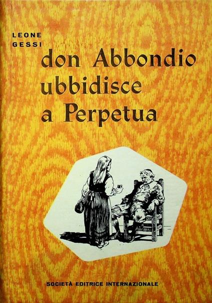 Don Abbondio ubbidisce a Perpetua - Leone Gessi - copertina