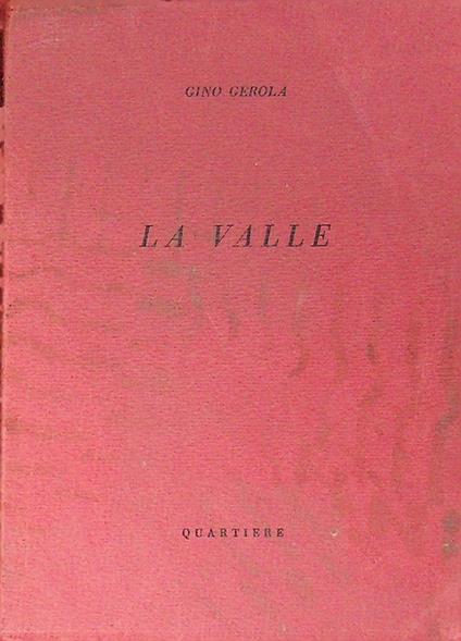 La valle - Gino Gerola - copertina