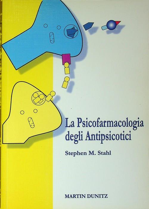 La psicofarmacologia degli Antipsicotici - copertina