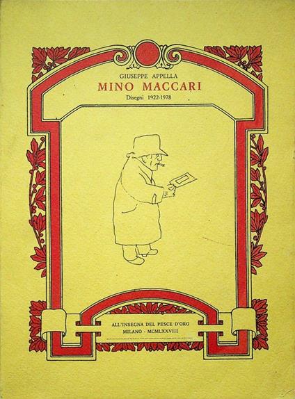 Mino Maccari: disegni, 1922-1978. Pubbl. in occasione della Mostra tenuta a Roma nel 1978. Quaderni di grafica contemporanea 2 - Mino Maccari - copertina