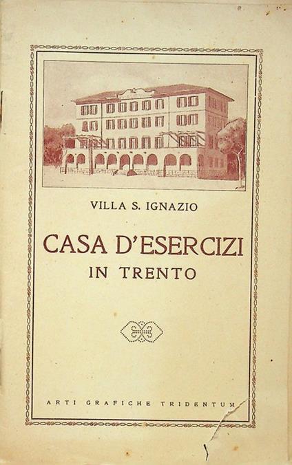 Villa S. Ignazio, casa d'esercizi in Trento - copertina