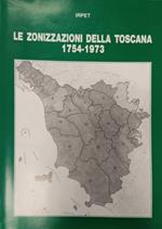 Le zonizzazioni della Toscana 1754-1973