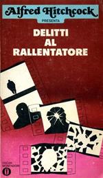 Delitti al rallentatore