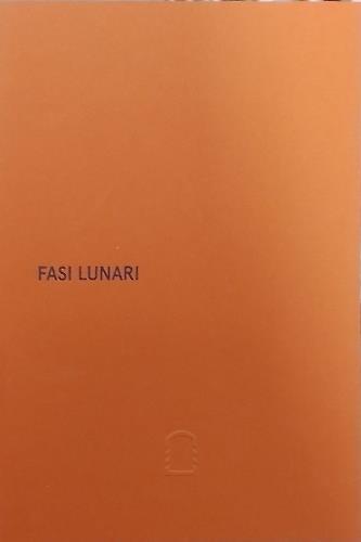 Fasi Lunari. Peppi Bottrop, Andreas Breunig, Max Frintrop, Fabian Ginsberg, Yuji Nagai, Albert Oehlen, David Ostrowski. Con la presentazione di 24 opere, tra cui un lavoro appositamente concepito da Oehlen per lo spazio, l�esposizione esplora i tratt - copertina
