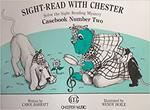 Sight-Read with Chester solve the sight-reading mystery Casebook Number Two