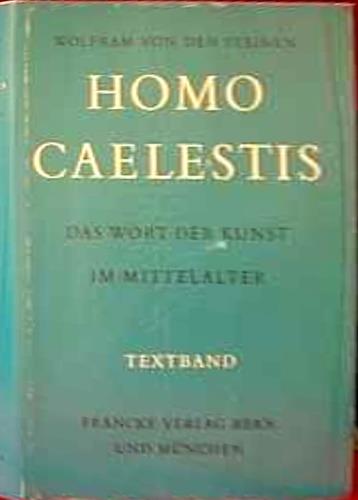 Homo caelestis. Das wort der Kunst in Mittelalter. Textband - copertina