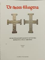 Vie di pellegrinaggo e scultura romanica nell' aretino