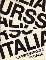 La perestrojka e l'Italia. Efficienza, efficacia e sviluppo mercato