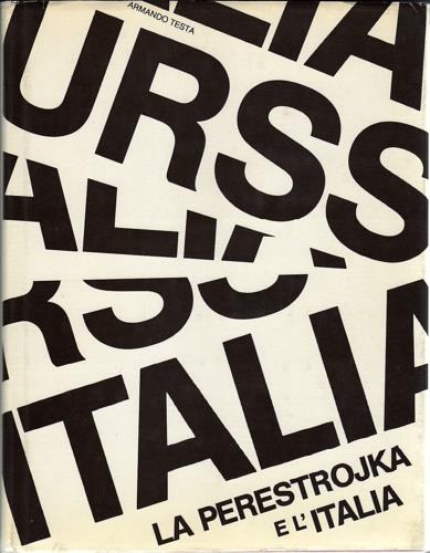 La perestrojka e l'Italia. Efficienza, efficacia e sviluppo mercato - copertina