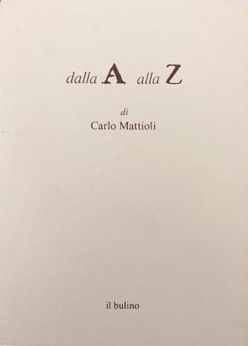 Dalla A alla Z. 26 opere per il primo tomo della collezione " I Taccuini" - copertina