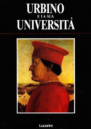 Urbino e la sua Universit� - copertina
