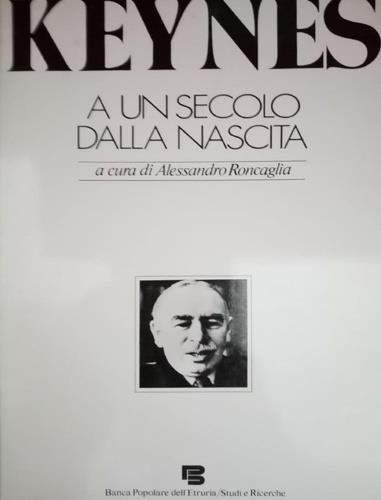 Keynes a un secolo dalla nascita - copertina