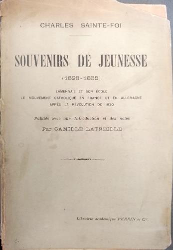Souvenirs de jeunesse, 1828-1835: Lamennais et son �cole, le mouvement catholique en France et en Allemagne, apr�s la r�volution de 1830 - copertina
