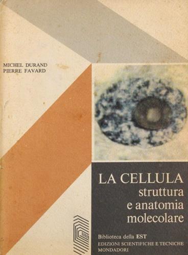La cellula. Struttura - copertina