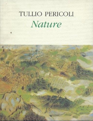 Tullio Pericoli. Nature - copertina