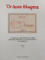 La badia di Adelmo nel quadro dei percorsi della via francigena in Valdelsa