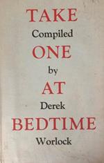 Take one at Bedtime. A Bedside Anthology of Spiritual Reading For Tired Apostles