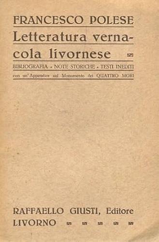 Letteratura vernacola livornese. Bibliografia , note storiche, testi inediti con un 'appendice sul Monumento dei Quattro Mori - copertina