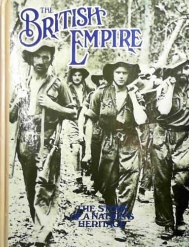 The British Empire: the story of a nation's heritage. Volume 6 - copertina