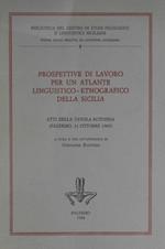 Prospettive di lavoro per un atlante linguistico-etnografico della Sicilia