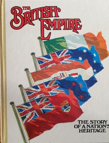 The British Empire: the story of a nation's heritage. Volume 5 : Women in a man's Empire - copertina