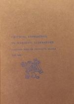Critical Approches to Medieval Literature. Selected Papers from the English Institute 1858-1959