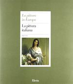 La pittura italiana. Volume III. Dall'indice: --Stefano Zuffi. Il Settecento. --Fernando Mazzocca. Ettore Spalletti. L' Ottocento. --Carlo Pirovamo. Il Novecento. --Bibliografia. --Indici
